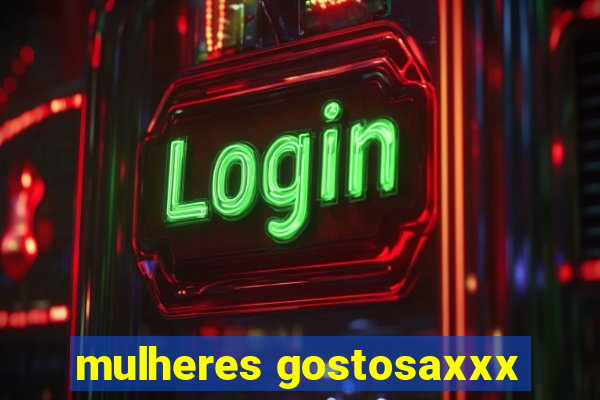 mulheres gostosaxxx